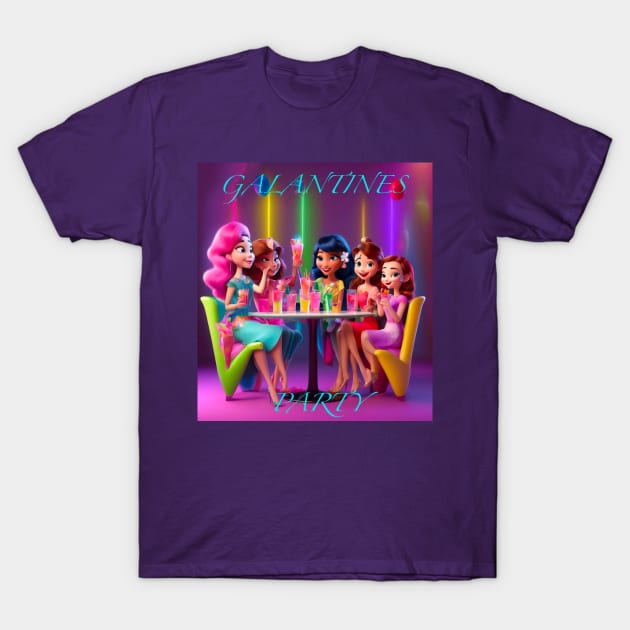 Galentines party gals T-Shirt by sailorsam1805